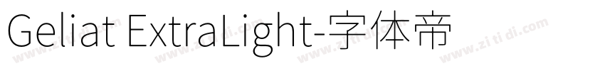 Geliat ExtraLight字体转换